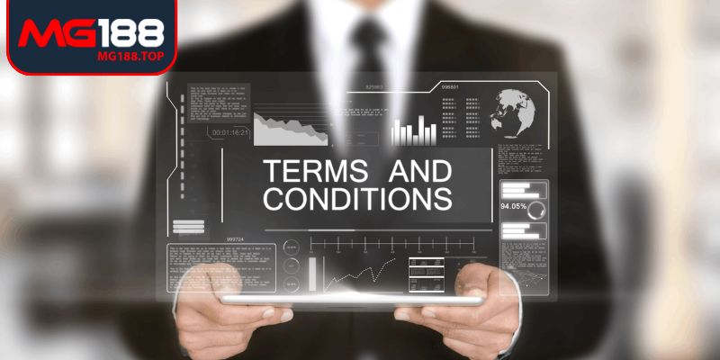 Khái quát về điều khoản và điều kiện của Mg188