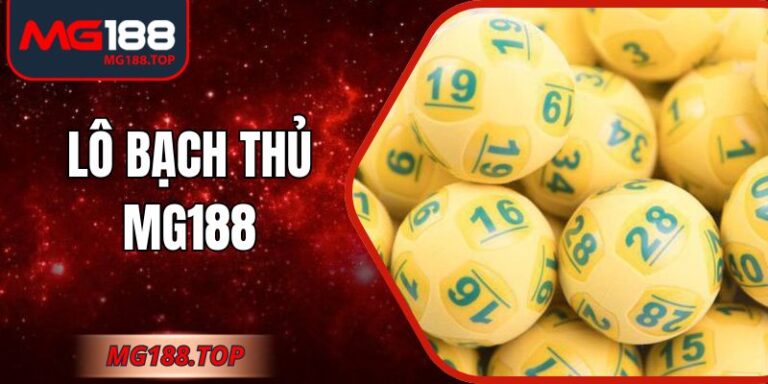 Lô Bạch Thủ Mg188 – Phương Pháp Dự Đoán Thông Minh