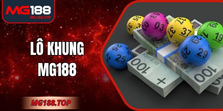 Lô Khung Mg188 – Phương Pháp Tối Ưu Dự Đoán Chính Xác